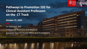 Pathways to Promotion 102 for Clinical Assistant Professors Presentation