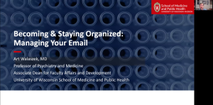 PowerPoint Becoming and Staying Organized: Managing Your Email Presentation